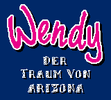 Wendy - Der Traum von Arizona (Germany) Title Screen